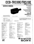 Sony CCD-TR510E Service Manual: Video 8 Handycam with 24x