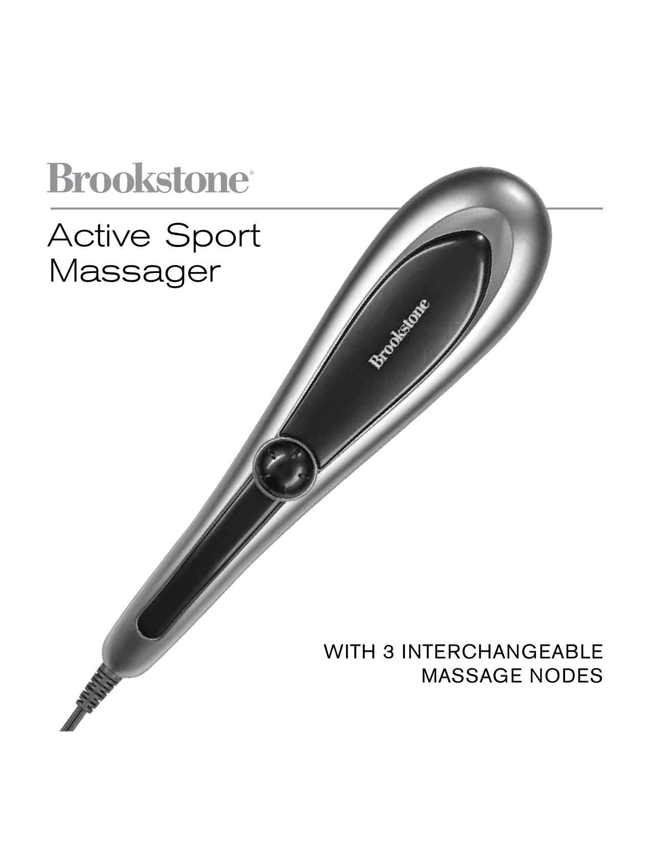 Location of Parts and Controls. Brookstone Active Sport Massager