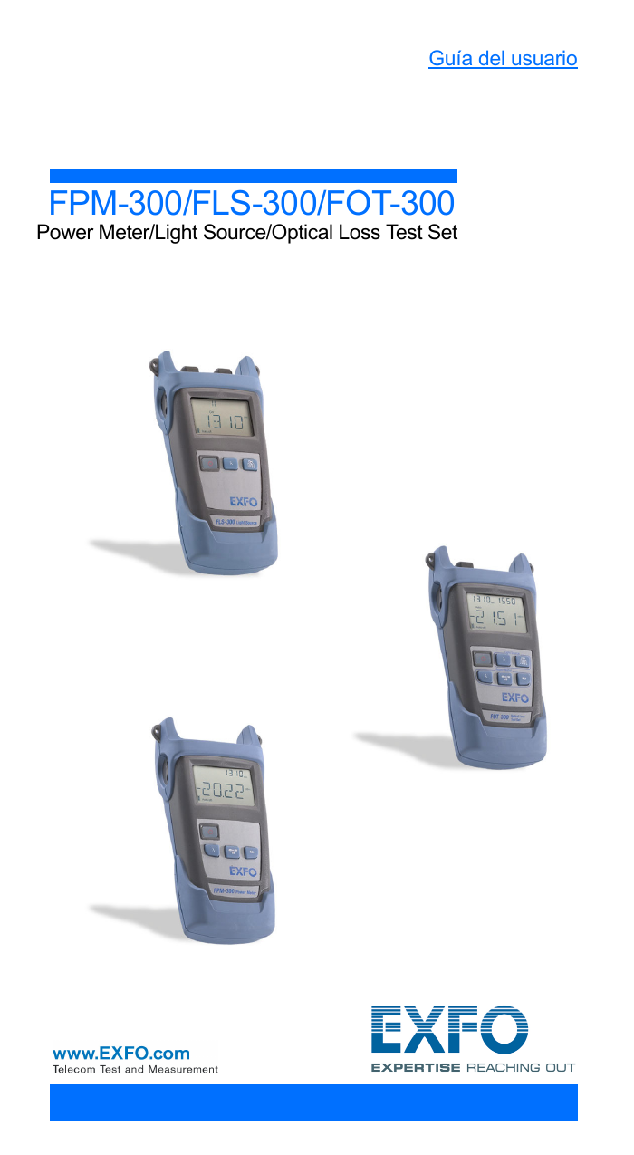 EXFO FPM300 Power Meter, FLS300 Light Source, FOT300 OLTS Guía del