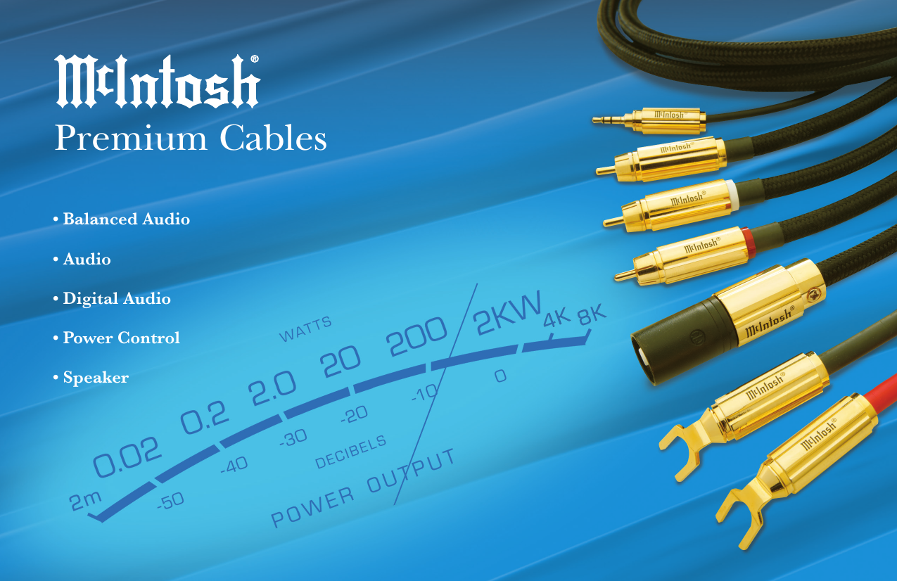 McIntosh Speaker Cables, Audio Cables, Balanced Audio Cables, Power
