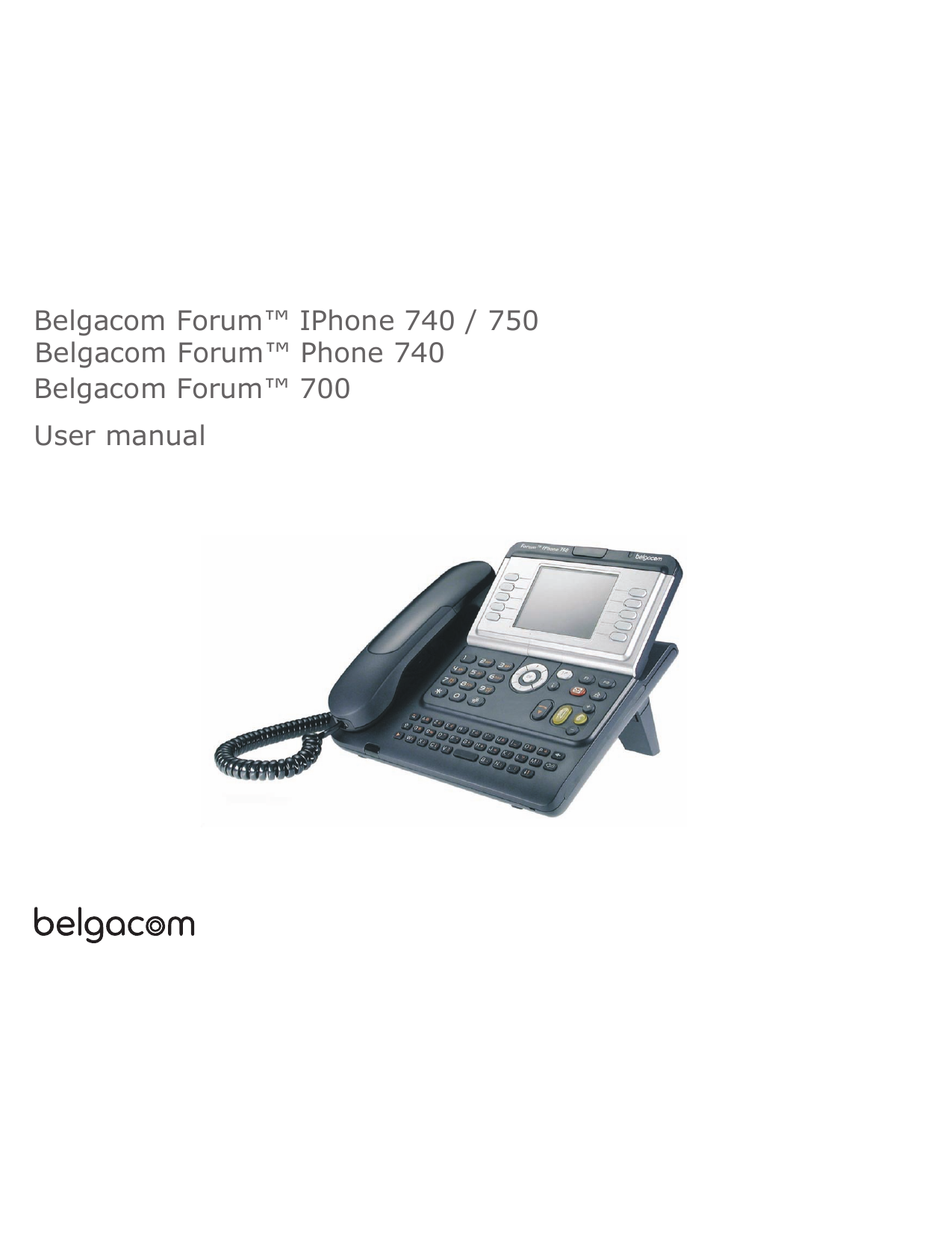 Belgacom Forum Iphone 740 Forum Iphone 750 Forum Phone 740 Forum Iphone750 Forum 730 Forum 700 User Manual Manualzz