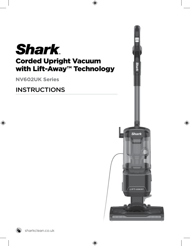 Shark NV602UK LIFTAWAY BAGLESS UPRIGHT User manual Manualzz