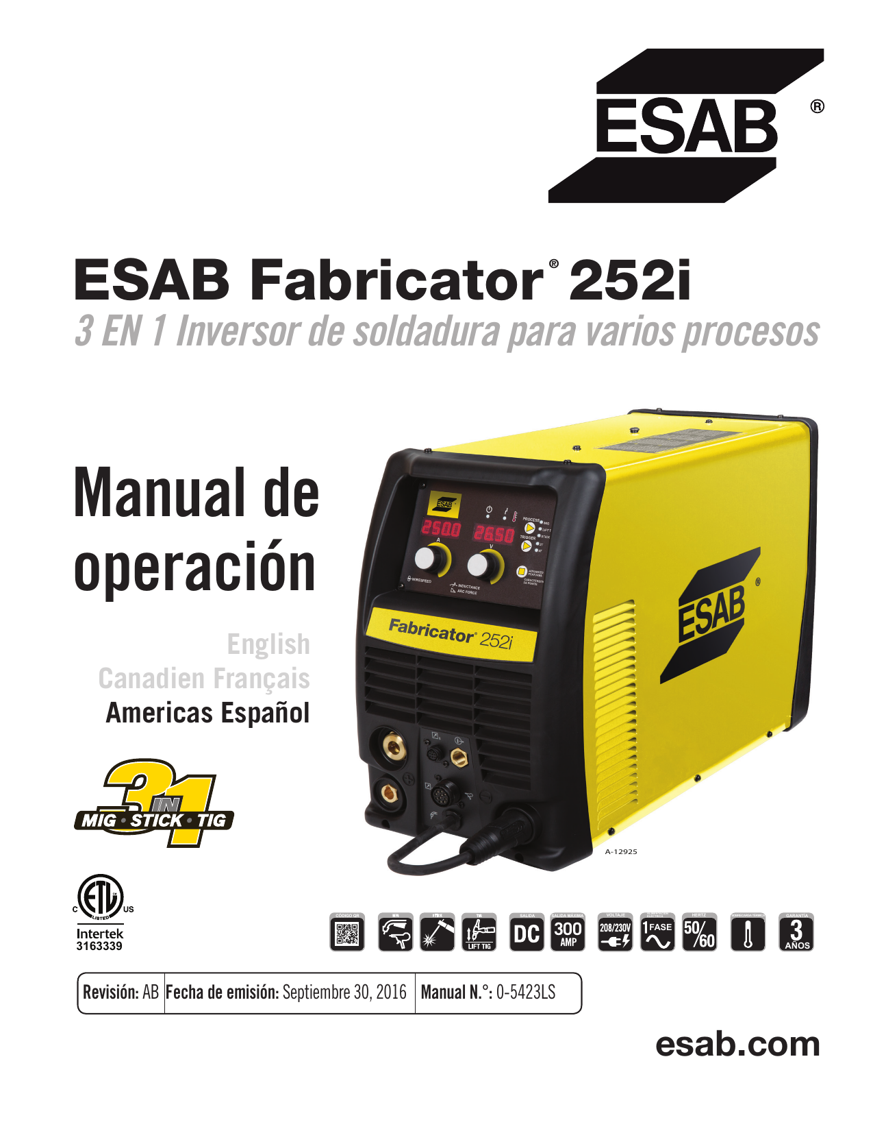ESAB ESAB Fabricator® 252i 3-IN-1 Multi Process Welding Systems Manual de  usuario | Manualzz