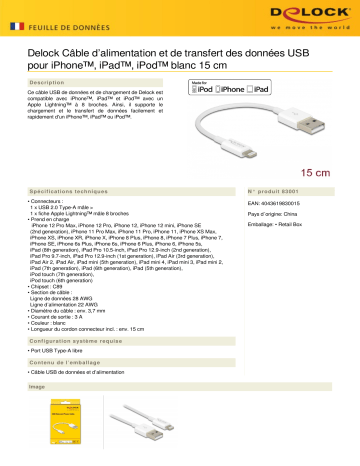 DeLOCK 83001 USB data and power cable for iPhone™, iPad™, iPod™ white 15 cm Fiche technique | Manualzz