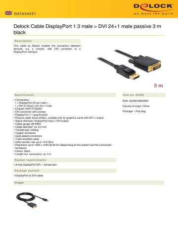 DeLOCK 82592 Cable DisplayPort 1.3 male > DVI 24+1 male passive 3 m black Data Sheet | Manualzz