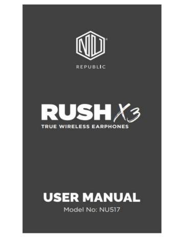 Nu Republic Rush X3 True Wireless Earphones User Manual | Manualzz