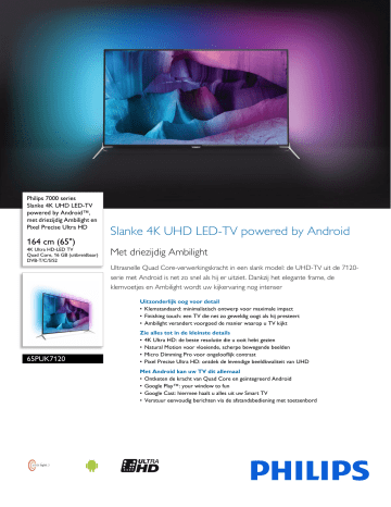 Philips 65PUK7120/12 7000 series Slanke 4K UHD LED-TV powered by Android™ Productdataset | Manualzz