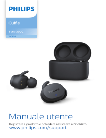 Philips TAT3216BK/00 Cuffie True wireless Manuale utente | Manualzz