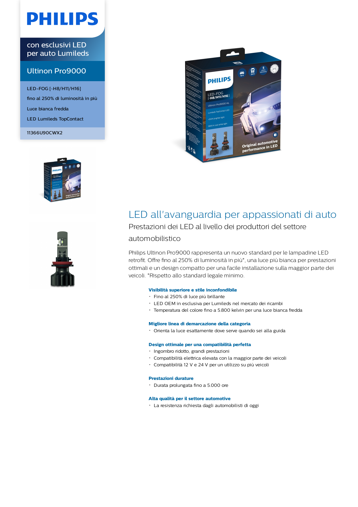 Ultinon Pro9100 con esclusivi LED per auto Lumileds LUM11258U91X2