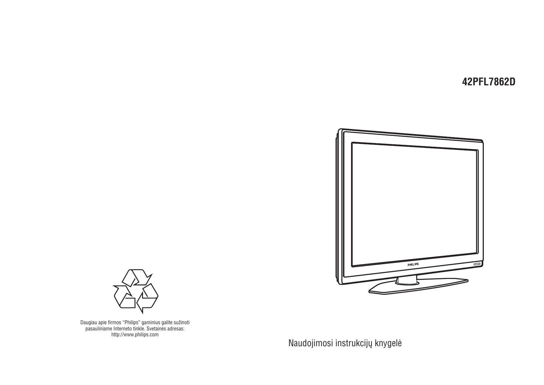Philips 47pfl9732d 10 как поменять код панели Philips 42PFL7862D/10 Cineos Plokščias televizorius Manuali i perdoruesit Manual