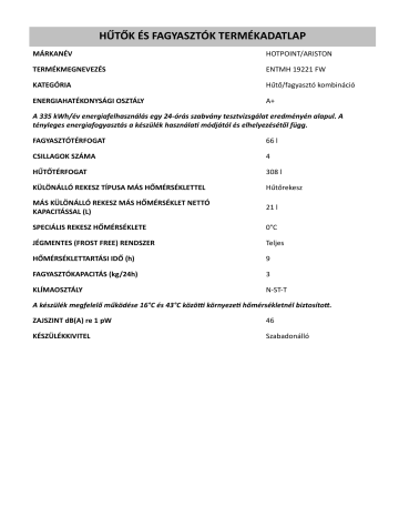 HOTPOINT/ARISTON ENTMH 19221 FW Fridge/freezer combination Informácie o  produkte | Manualzz