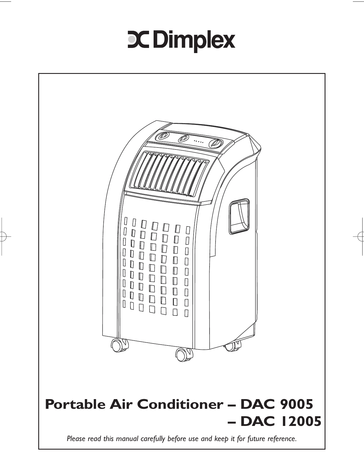 Dimplex DAC 12005, DAC 9005 Instruction 