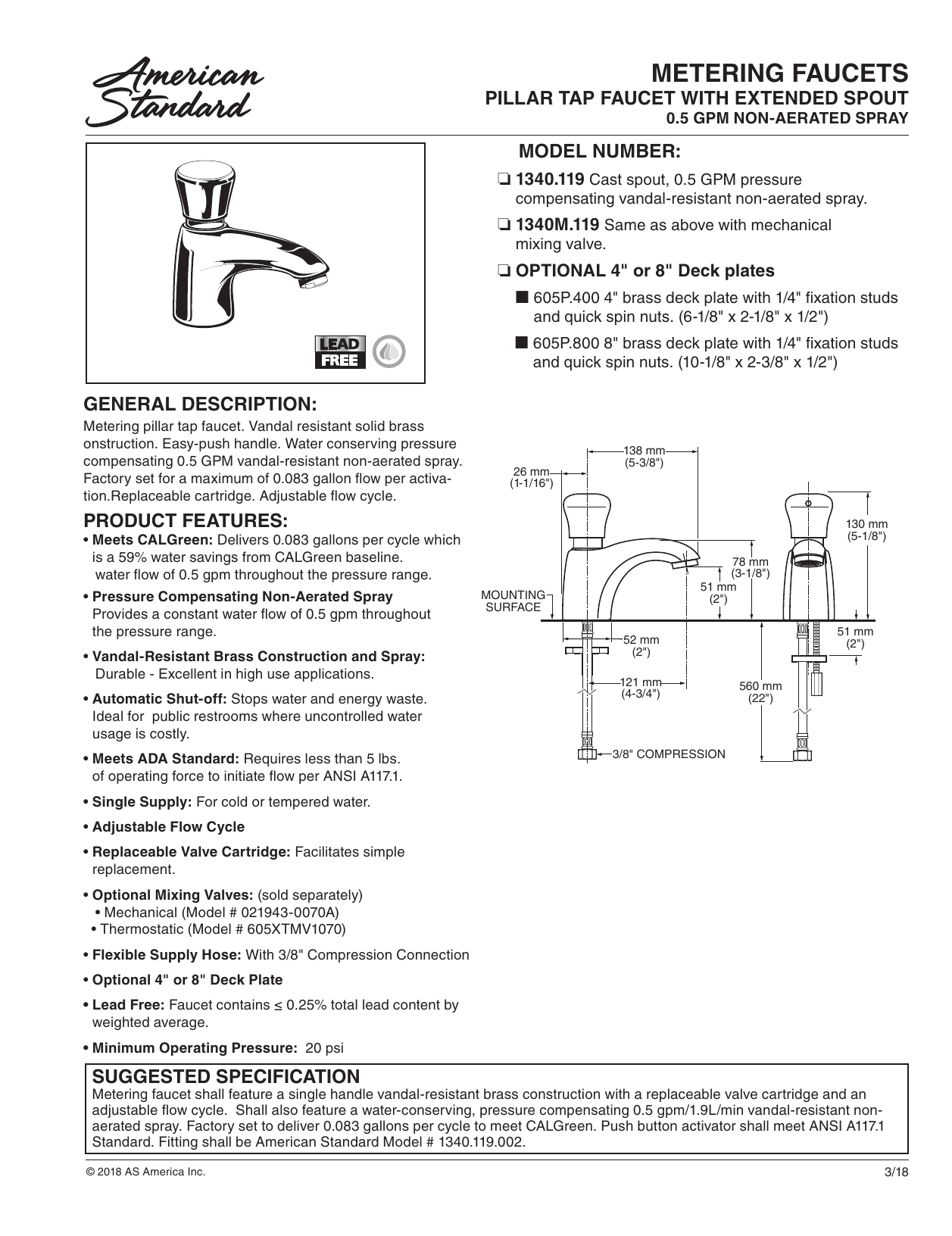 American Standard 1340119.002 Pillar Tap Metering Faucet with Extended Spout 0.5 GPM American Standard 1340119.002 Pillar Tap Metering Faucet with Extended Spout 0.5 GPM