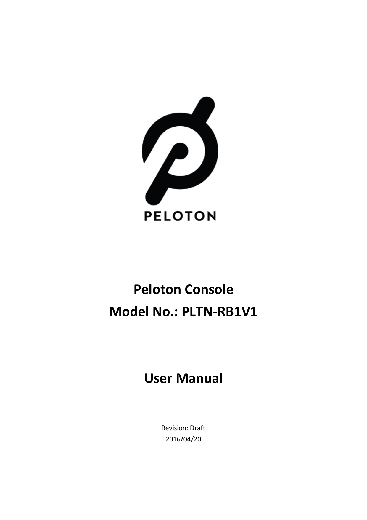 Peloton Console PLTN-RB1V1 User Manual 