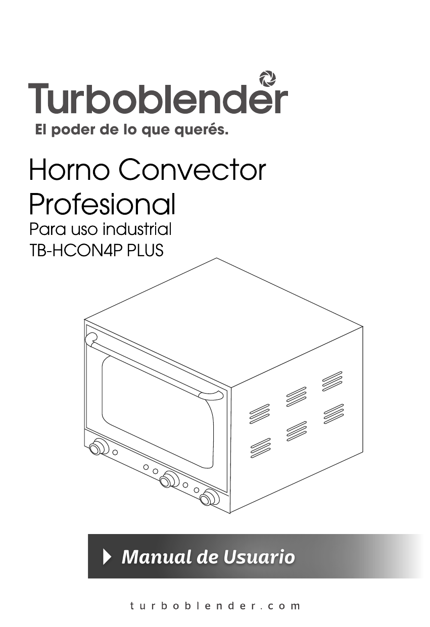 Bazar del Gastronómico - Equipamiento integral para la Gastronomia en Mar  del Plata HORNO TURBOBLENDER CONVECTOR TB-HCON4P PLUS C/HUMIDIFICADOR 60x40