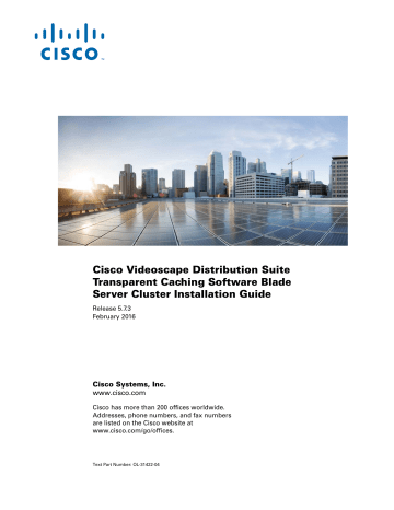 Cisco Videoscape Distribution Suite Transparent Caching Installation Guide | Manualzz