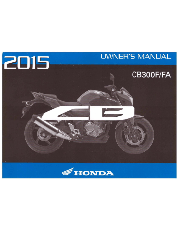 Honda CB300F, CB300F 2015, CB300FA, CBR 300 Owner's Manual | Manualzz