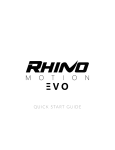 Rhino Motion EVO Quick Start Manual