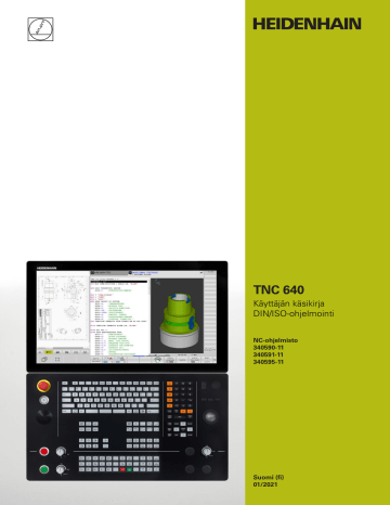 HEIDENHAIN TNC 640 (34059x-11) DIN/ISO CNC Control Kasutusjuhend | Manualzz