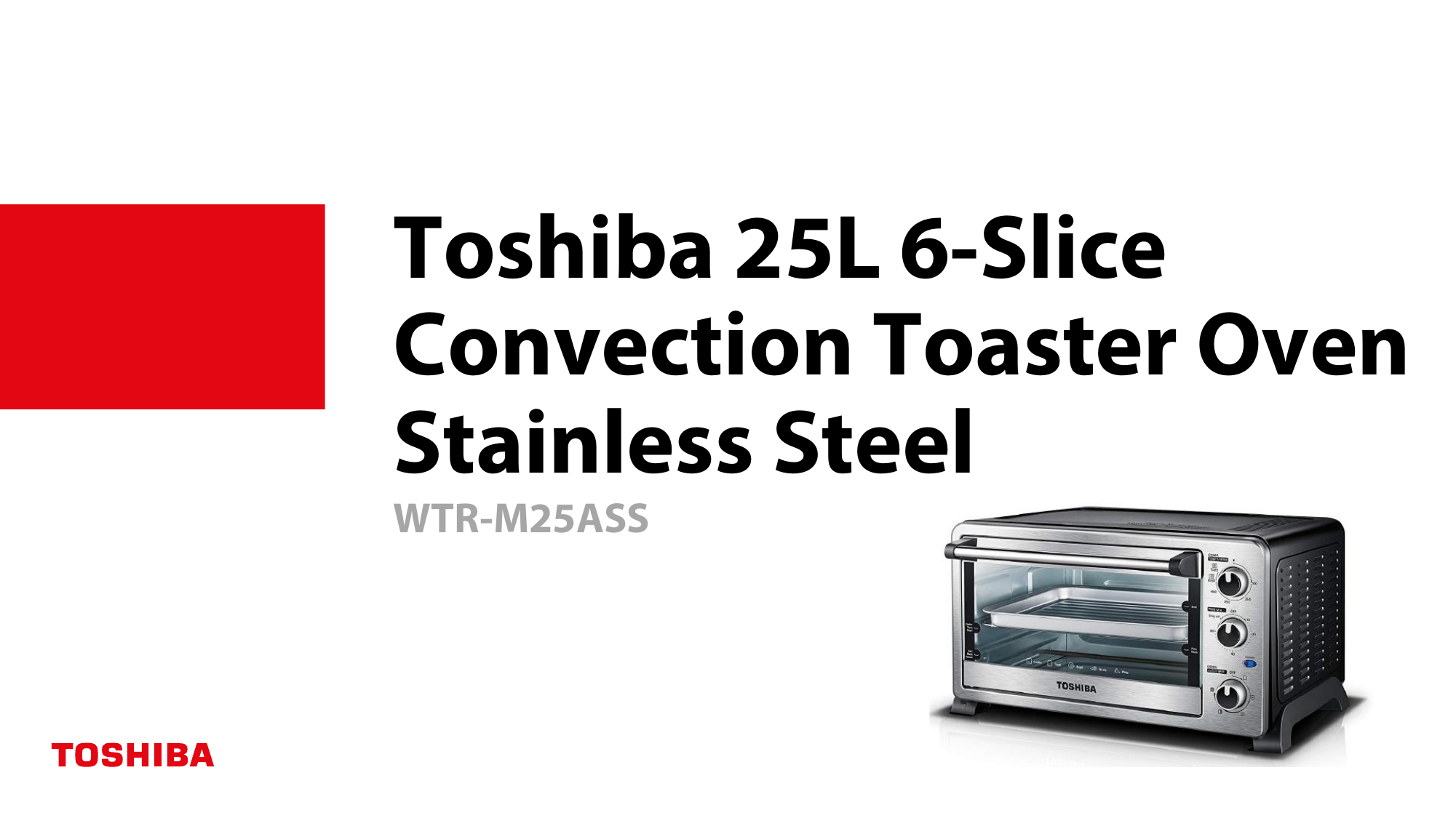 Toshiba WTR-A25ASS Digital Convection Toaster Oven, 6-Slice, 1500 Watts,  Stainless Steel