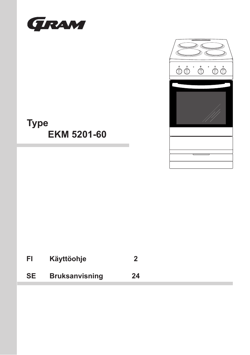 Gram EKM 5201-60 Omaniku manuaal | Manualzz