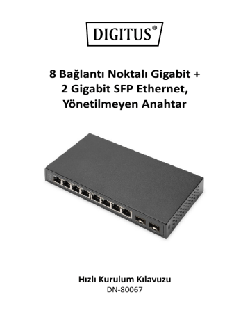 Digitus DN-80067 8-Port Gigabit + 2 Gigabit SFP Ethernet, Unmanaged Switch Hızlı başlangıç   Kılavuzu | Manualzz