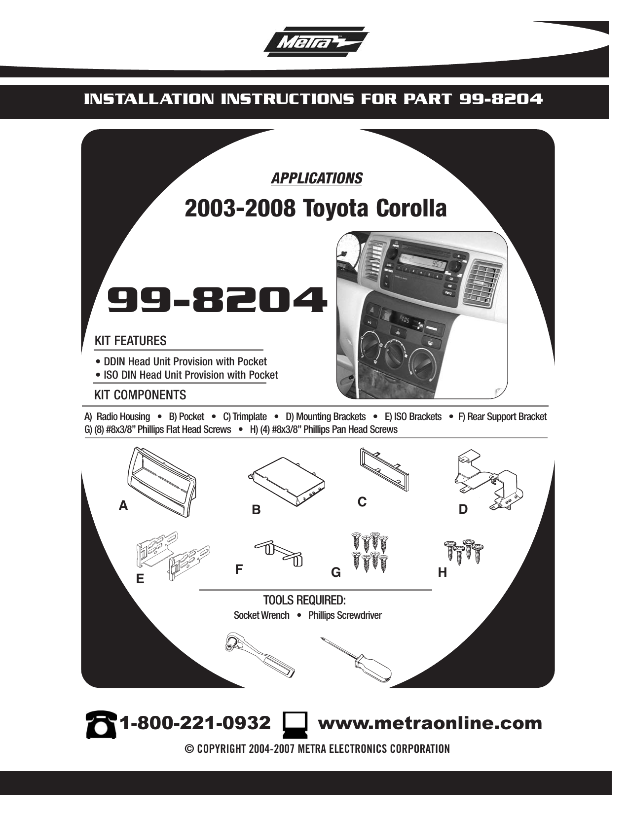 Metra 998204 99-8204 08 Installation Kit for Toyota Corolla 